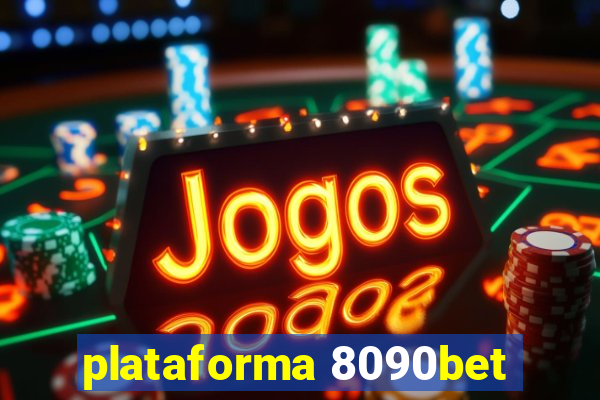 plataforma 8090bet